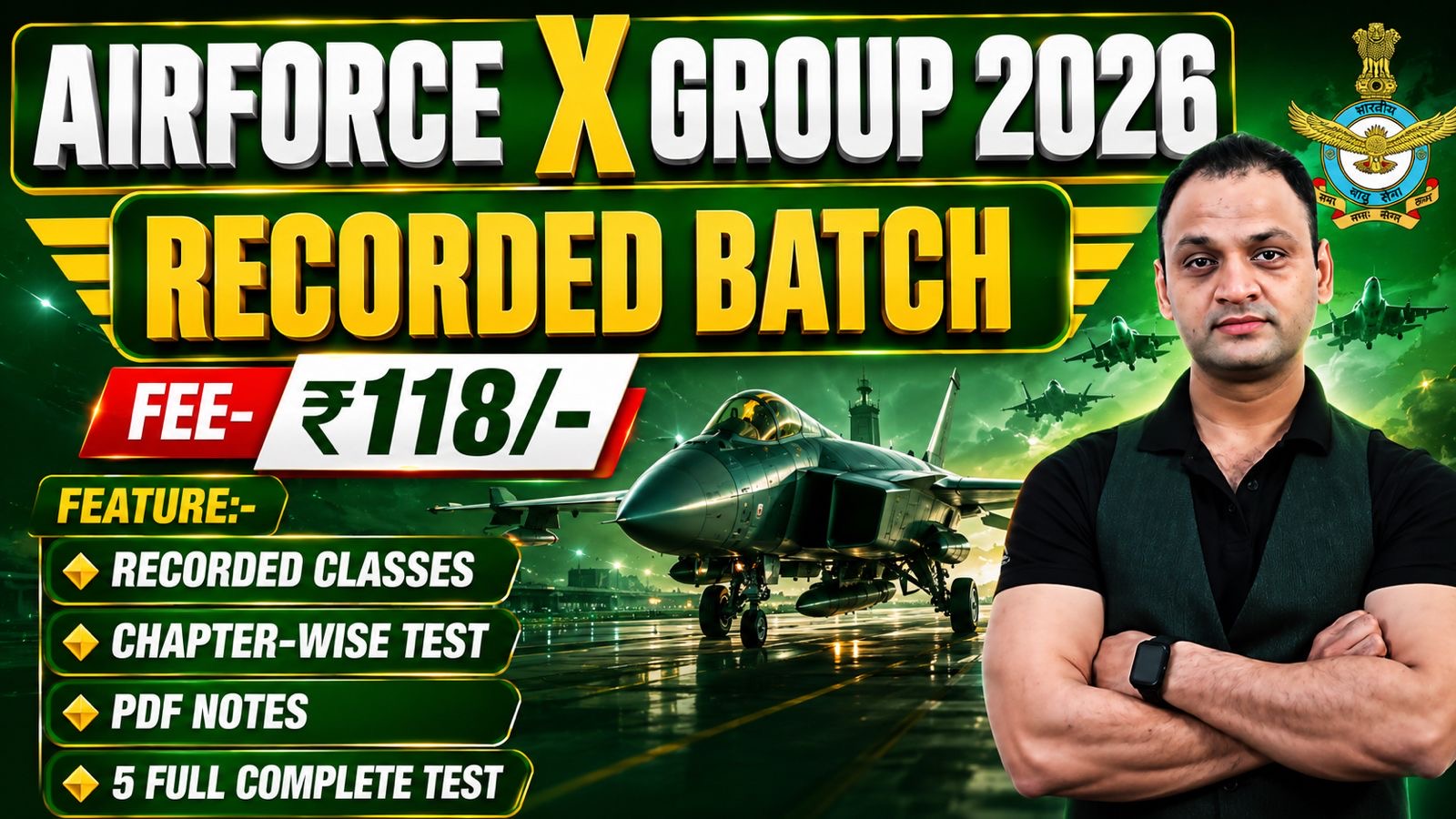 AIRFORCE- X GROUP ( RECORDED BATCH )