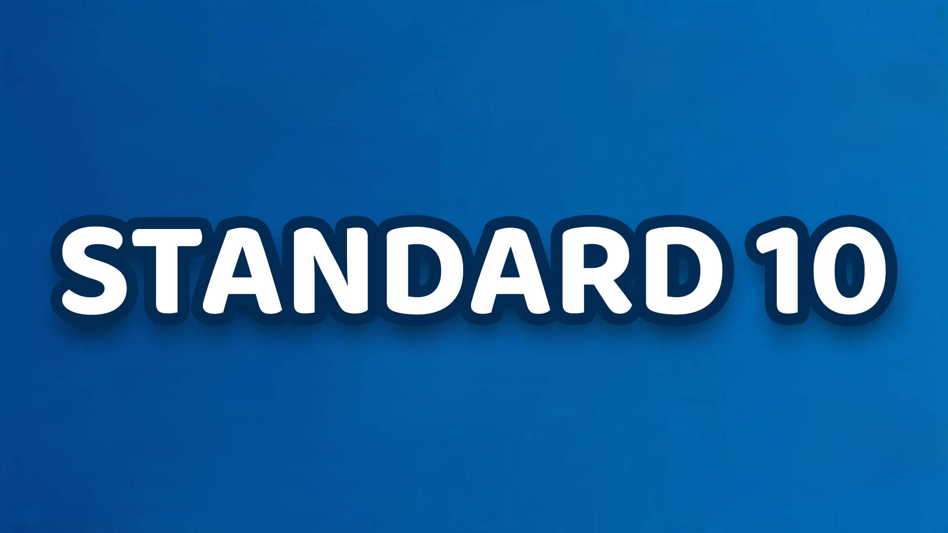 Standard 10