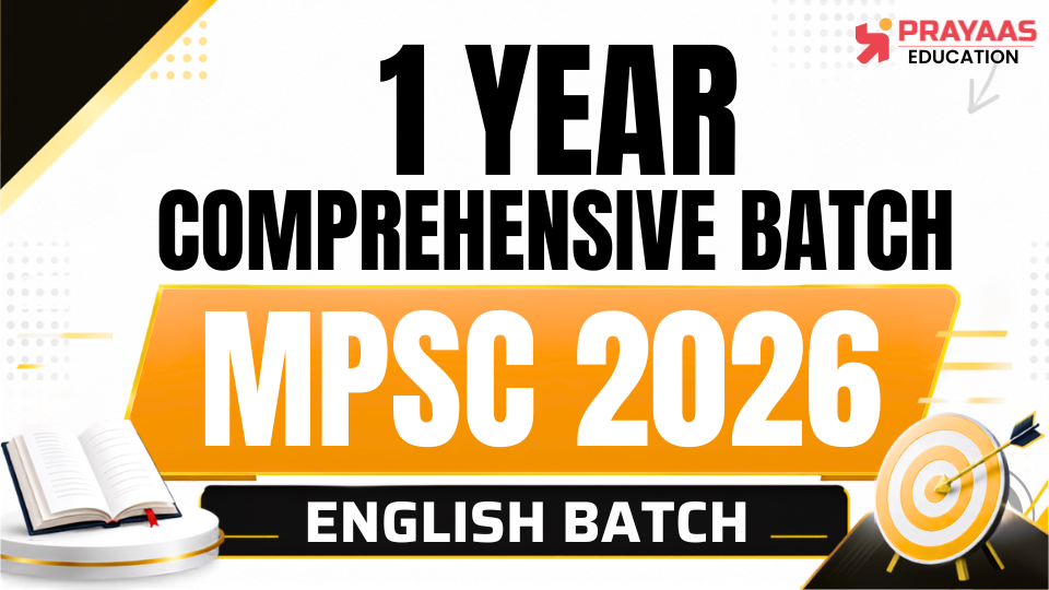 PRAYAAS One Year Comprehensive Batch MPSC (English) 2026