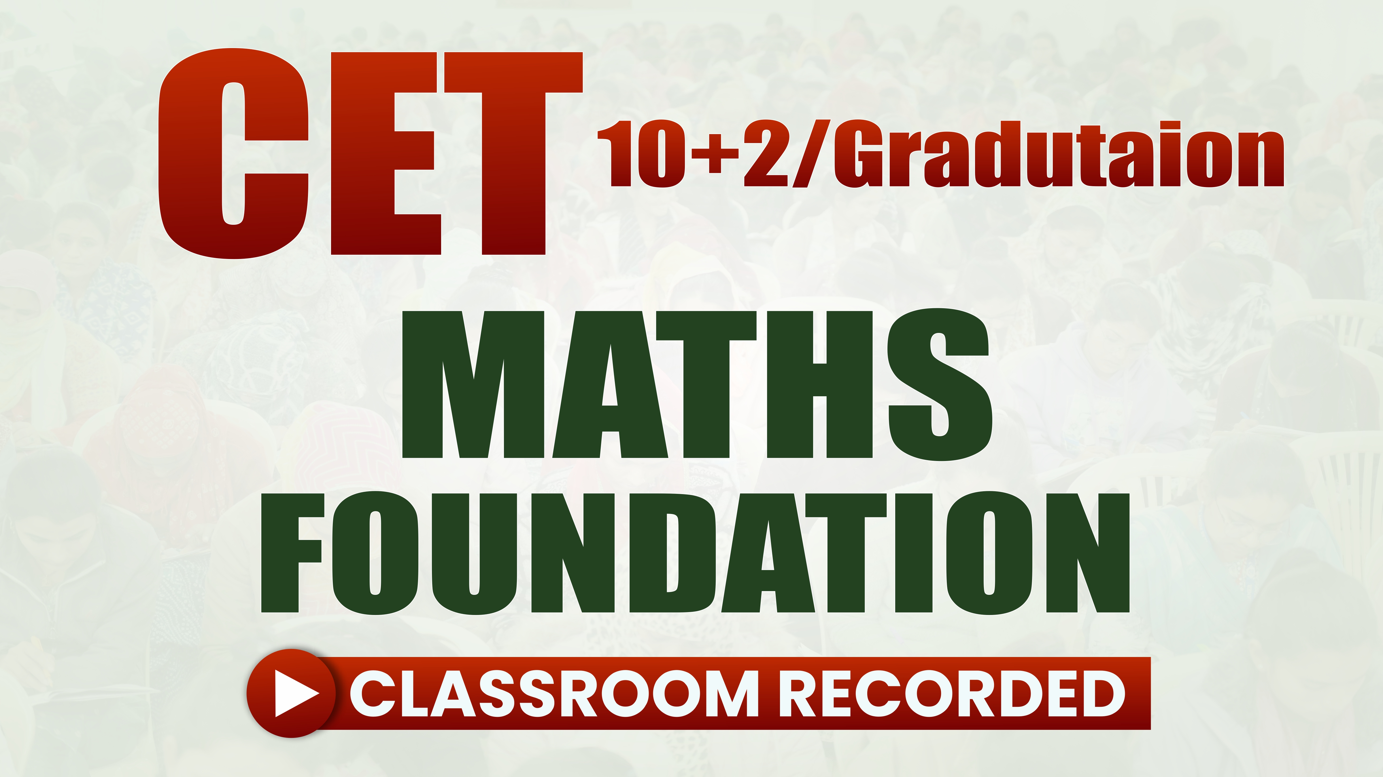 CET : MATHS FOUNDATION