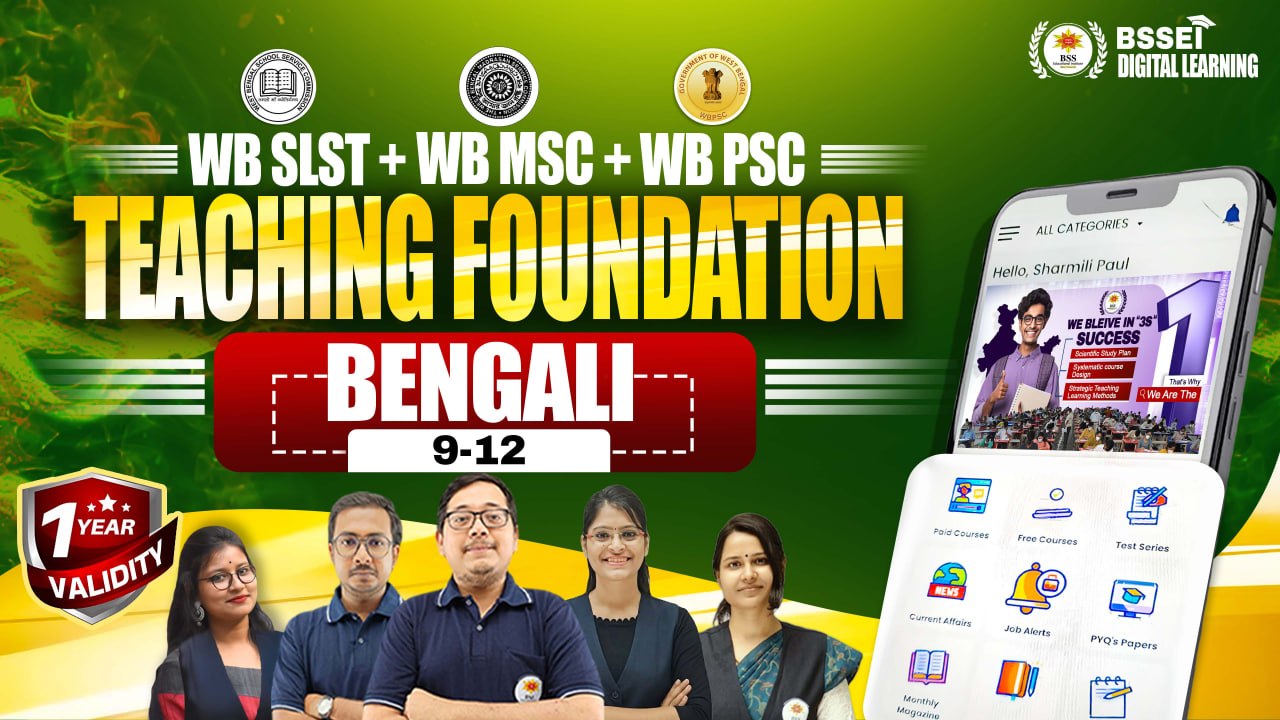 Teaching Foundation - SLST Bengali (9-12) || Live + Recorded Class