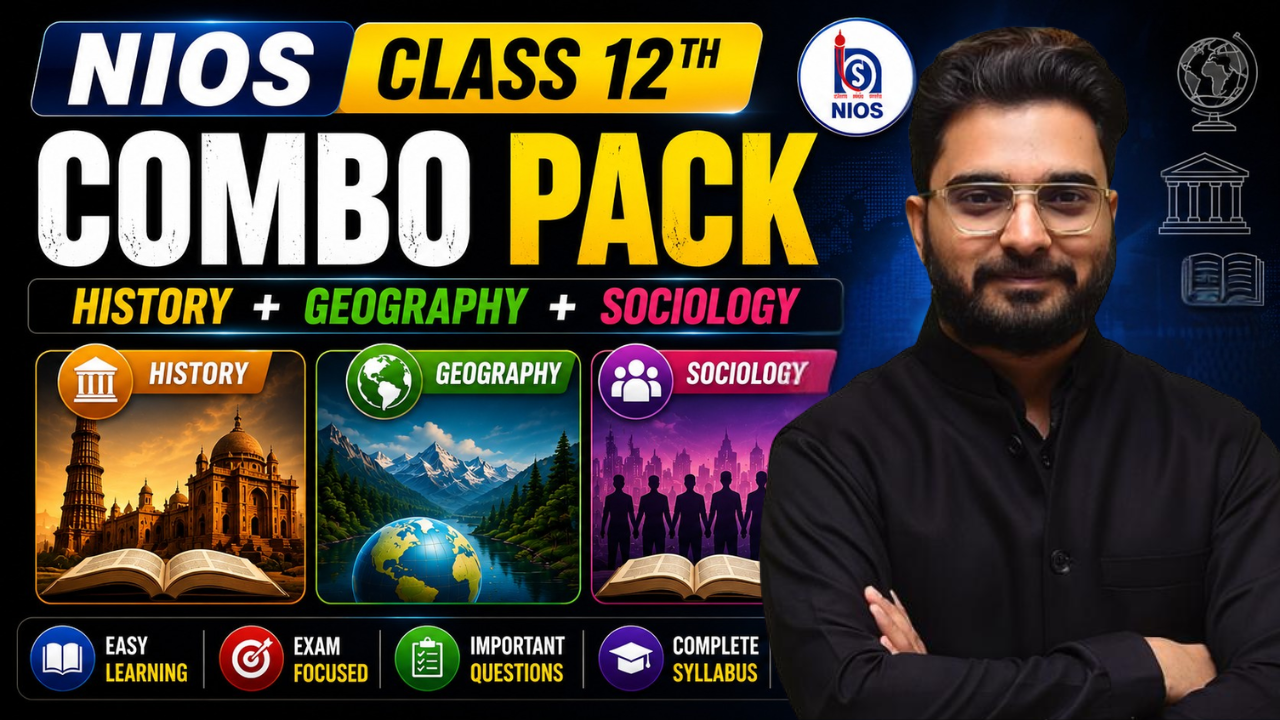 NIOS Class 12  COMBO PACK ( HISTORY +GEOGRAPHY + SOCIOLOGY ) 