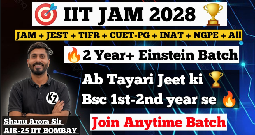 IIT-JAM 2028 : 2 Year Einstein Batch (New JULY Batch)