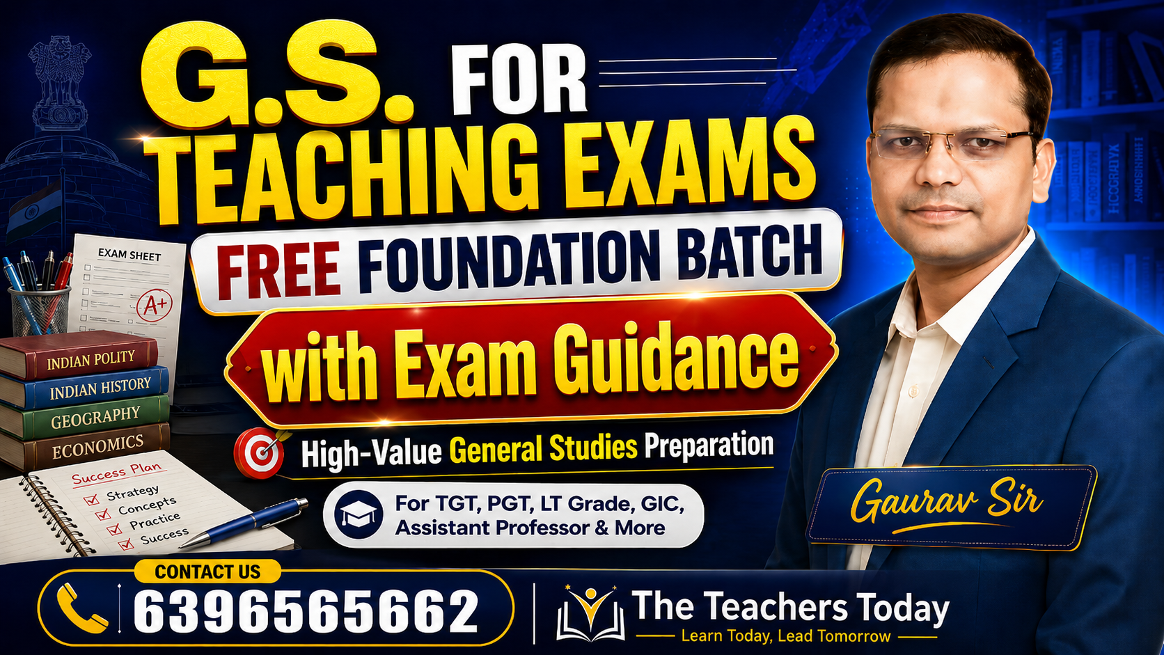 G.S. for Teaching Exams – Free Foundation Batch