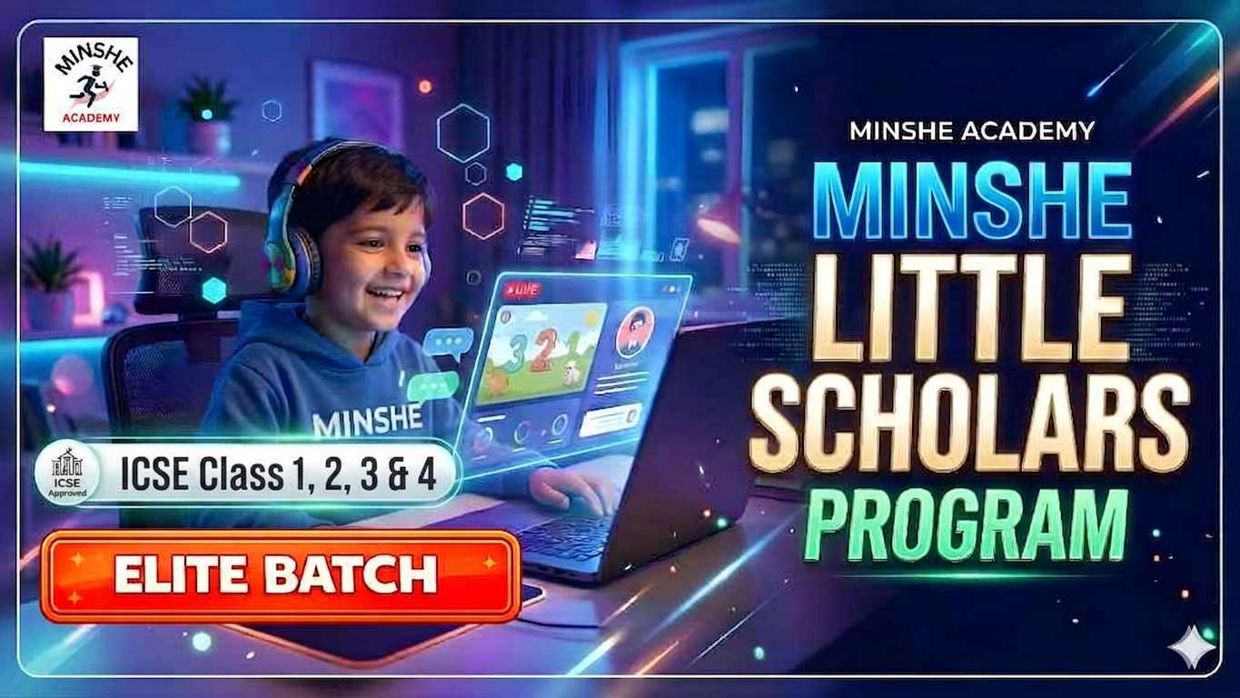 🎓 MINSHE Little Scholars Program 📘Class 3 & 4 ✨Elite Batch