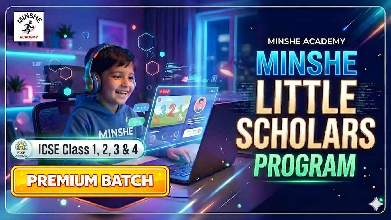 🎓 MINSHE Little Scholars Program 📘Class 3 & 4 ✨Premium Batch 💰₹2000/Month ✨4 Months Advance Fee