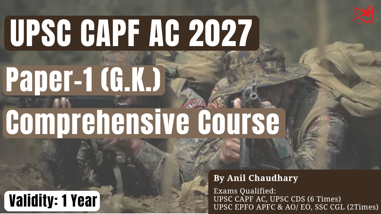 UPSC CAPF AC 2027 Paper-1 I Comprehensive Course 