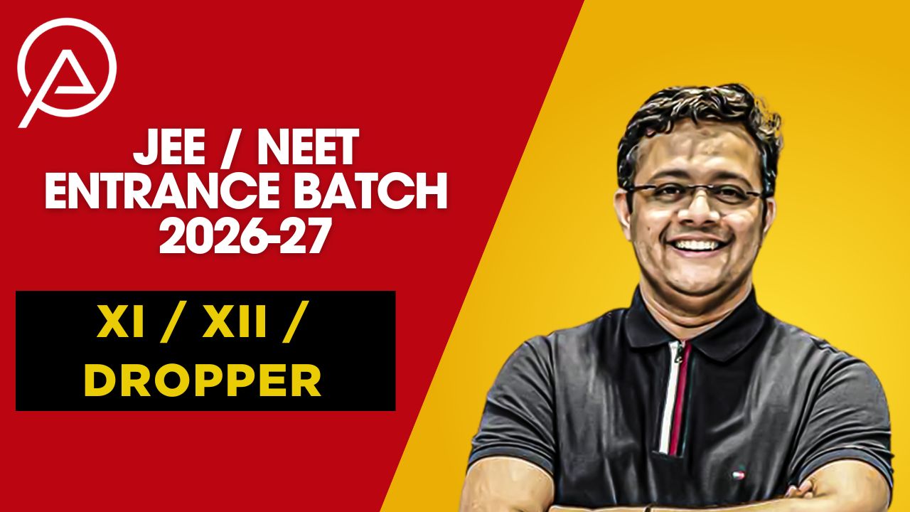 JEE / NEET  ENTRANCE 2026 - 27