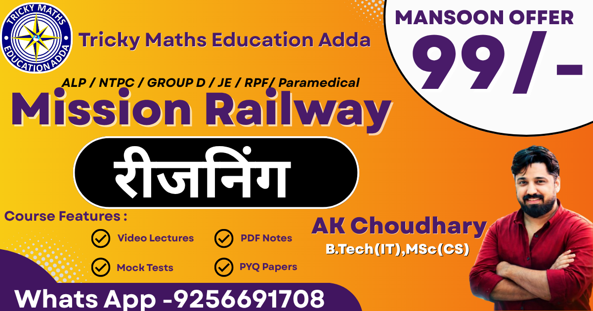 MISSION RAILWAY REASONING BATCH BY AK SIR