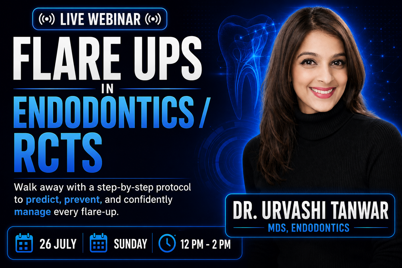 Managing Endodontic Flare-Ups: From Prevention to Predictable Outcomes