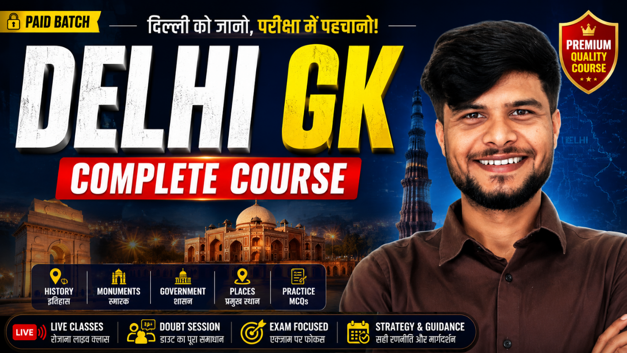 Delhi GK Complete Course