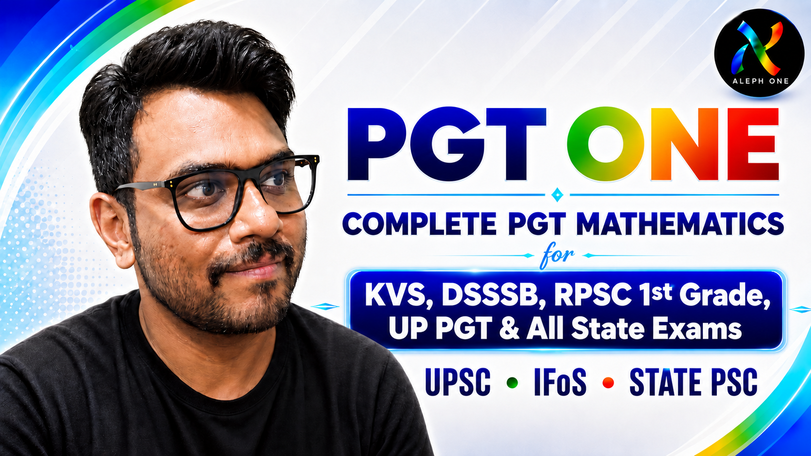 PGT ONE — Complete PGT Mathematics for KVS, DSSSB, RPSC 1st Grade, UP PGT & All State Exams