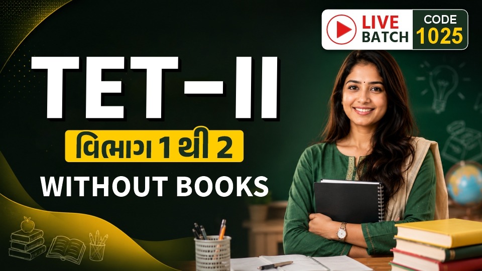 TET-II (Vibhag 1 to 2) Live Online Batch Without Book I CODE 1025