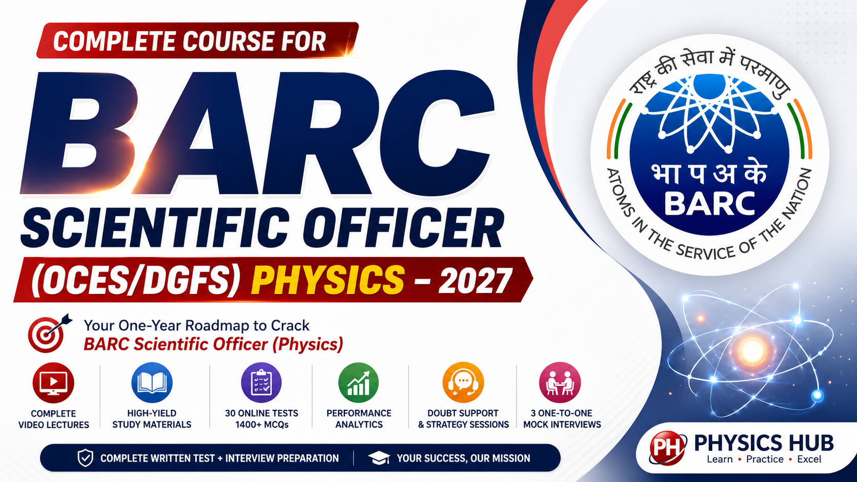 Complete Course for BARC Scientific Officer (OCES/DGFS) Physics – 2027