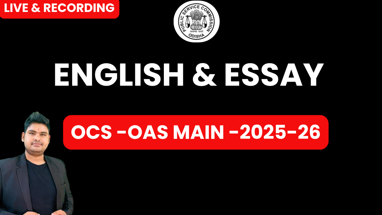 ନୂଆ ENGLISH & ESSAY OCS-OAS MAIN -25 BATCH