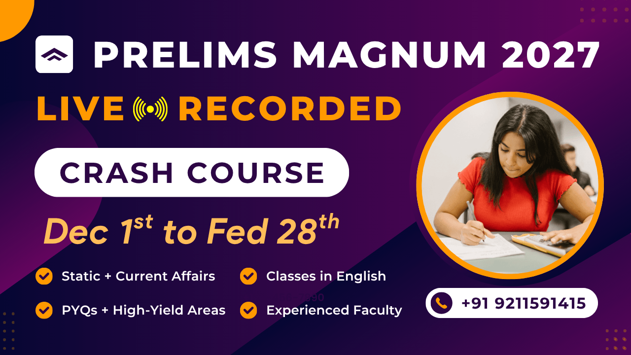 Prelims Magnum Crash Course 2027 (Live + Recorded + 1,000 Most Probable Questions)