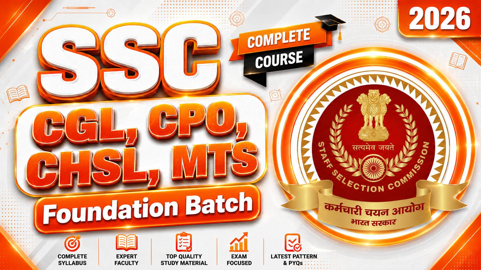SSC CGL, CPO, CHSL, MTS Foundation Batch