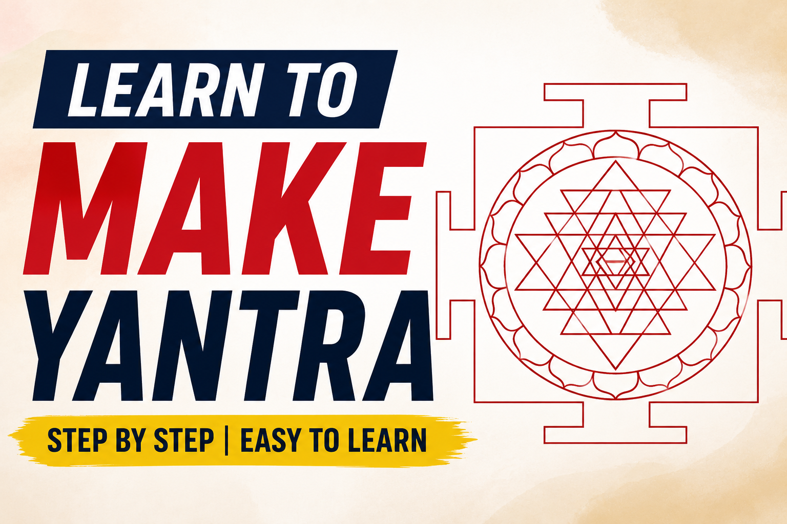 Making of Yantra
