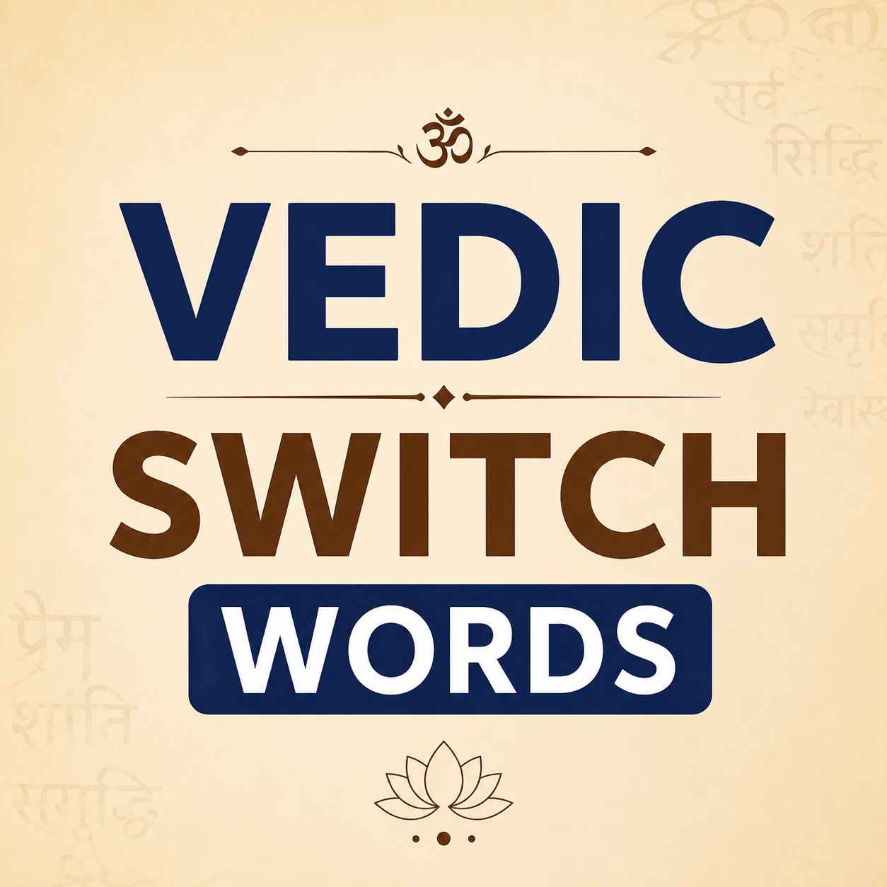 Vedic Switch Word
