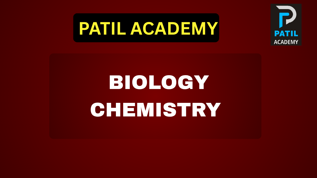  BIOLOGY & CHEMISTRY