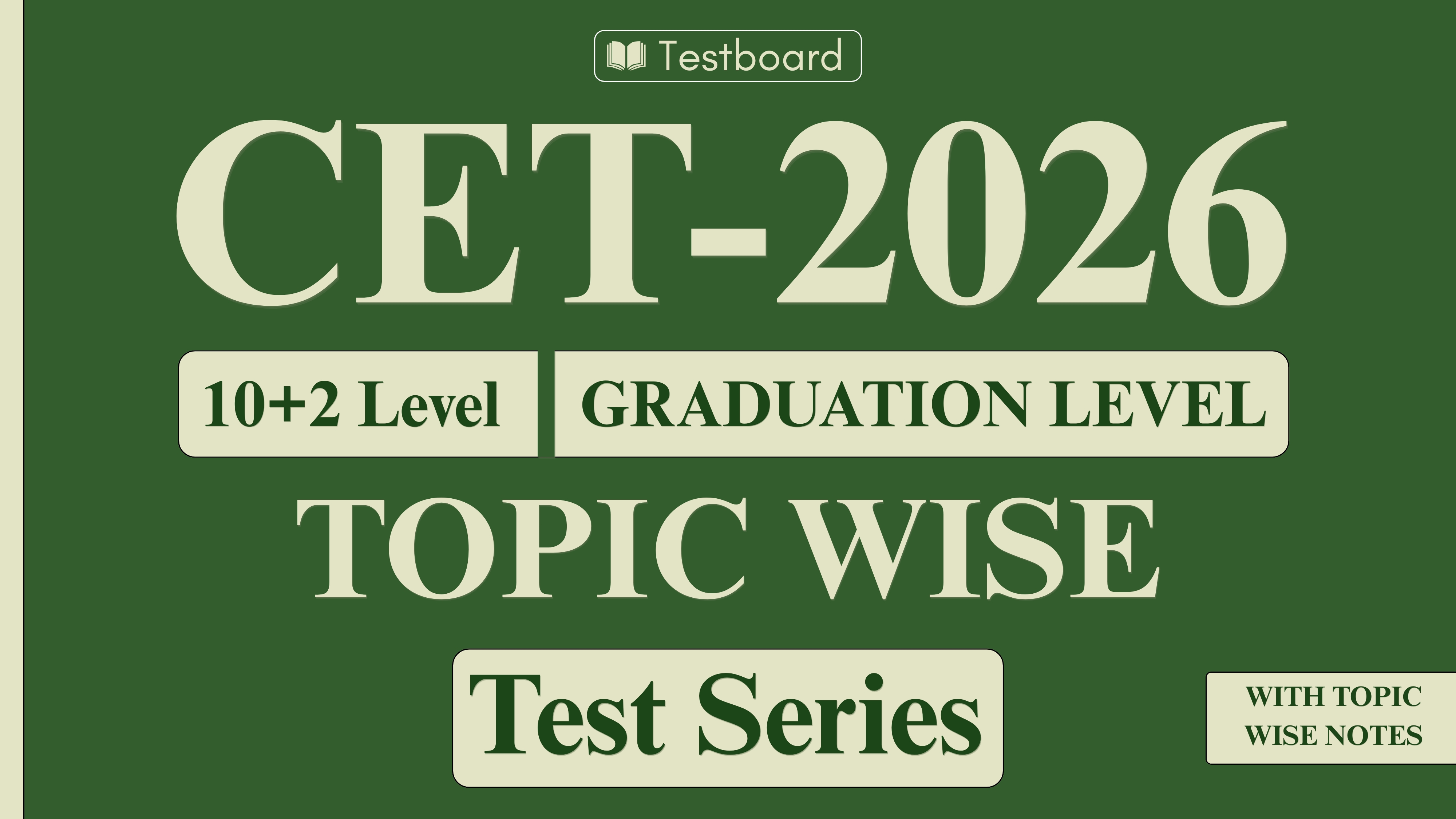 CET 2026 - TOPIC WISE TEST SERIES  