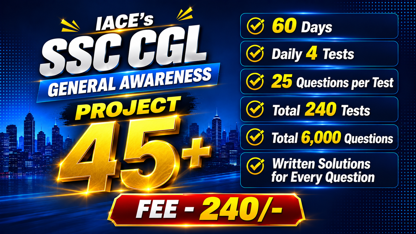 IACE's SSC CGL GENERAL AWARENESS - PROJECT 45+