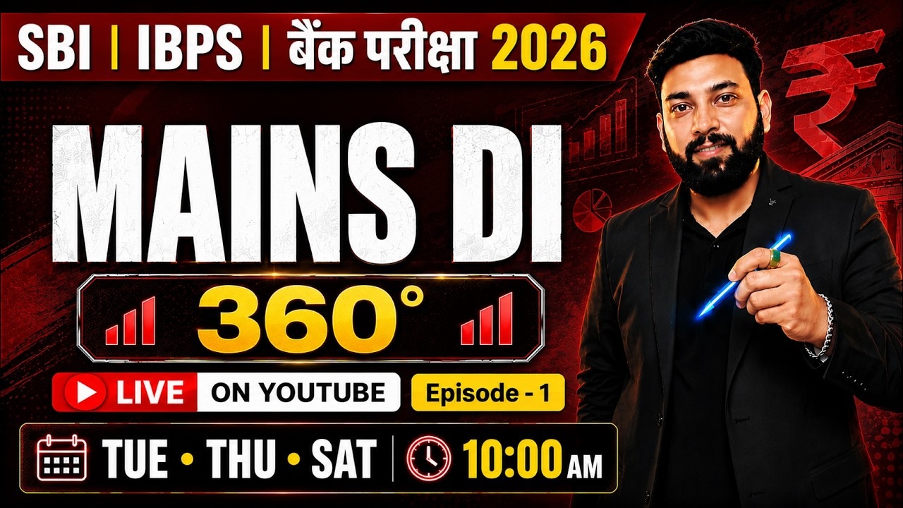 Mains DI 360 | SBI & IBPS Bank Exam 2026 Data Interpretation Live Course