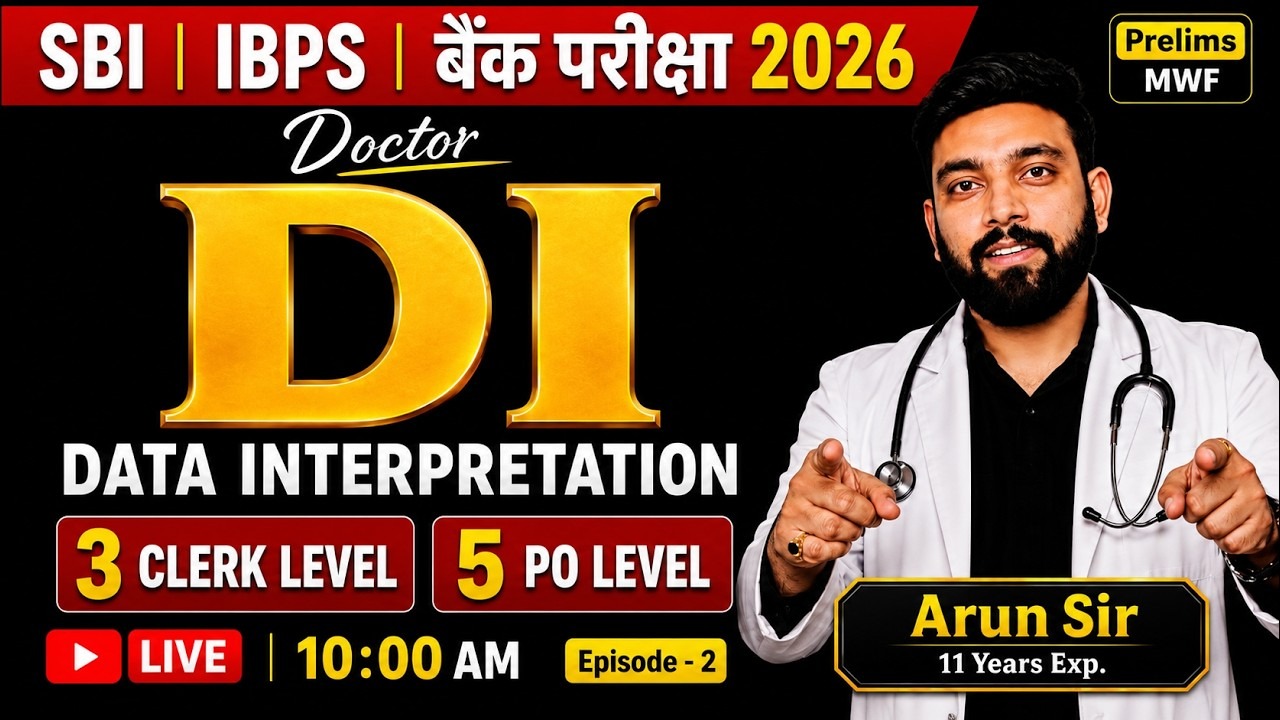Doctor DI for SBI & IBPS Bank Exam 2026 | Free Live Data Interpretation Class by Arun Sir