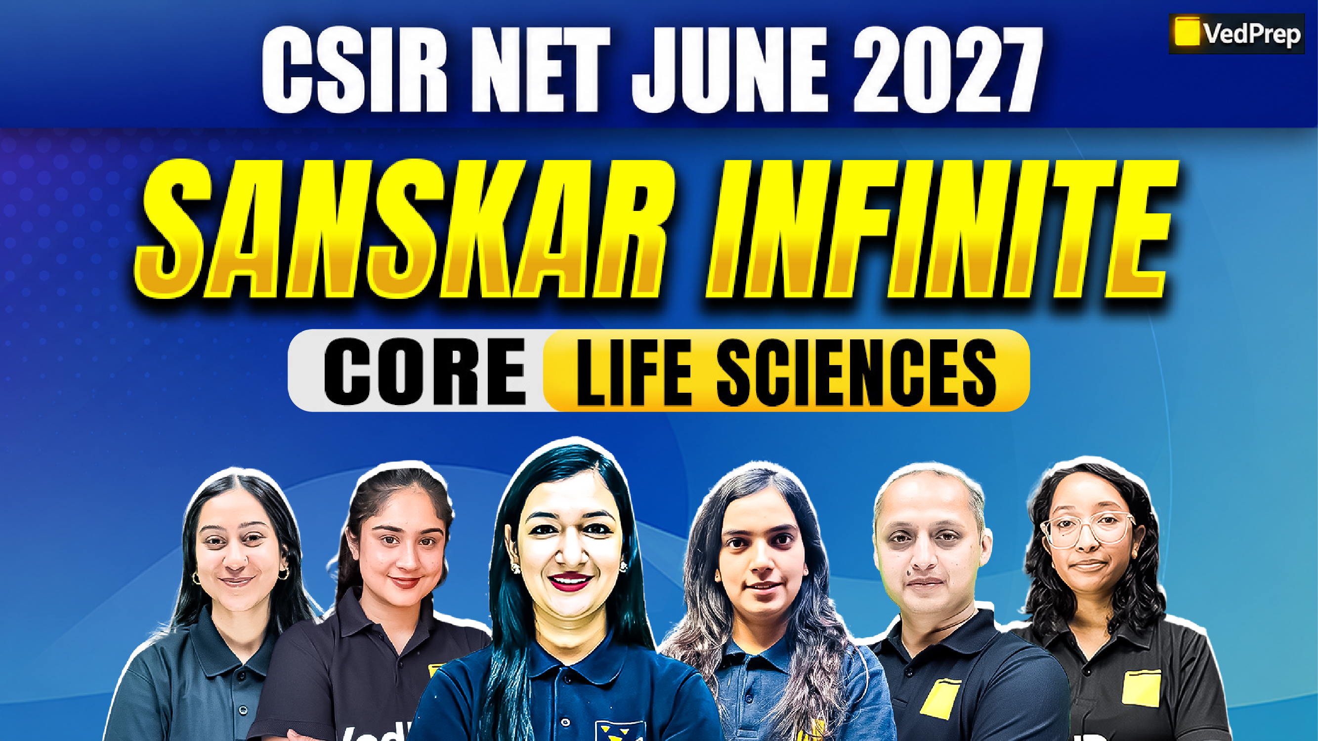 Sanskar Infinite Core CSIR NET Life Sciences June 2027: Online Learning Foundation Course