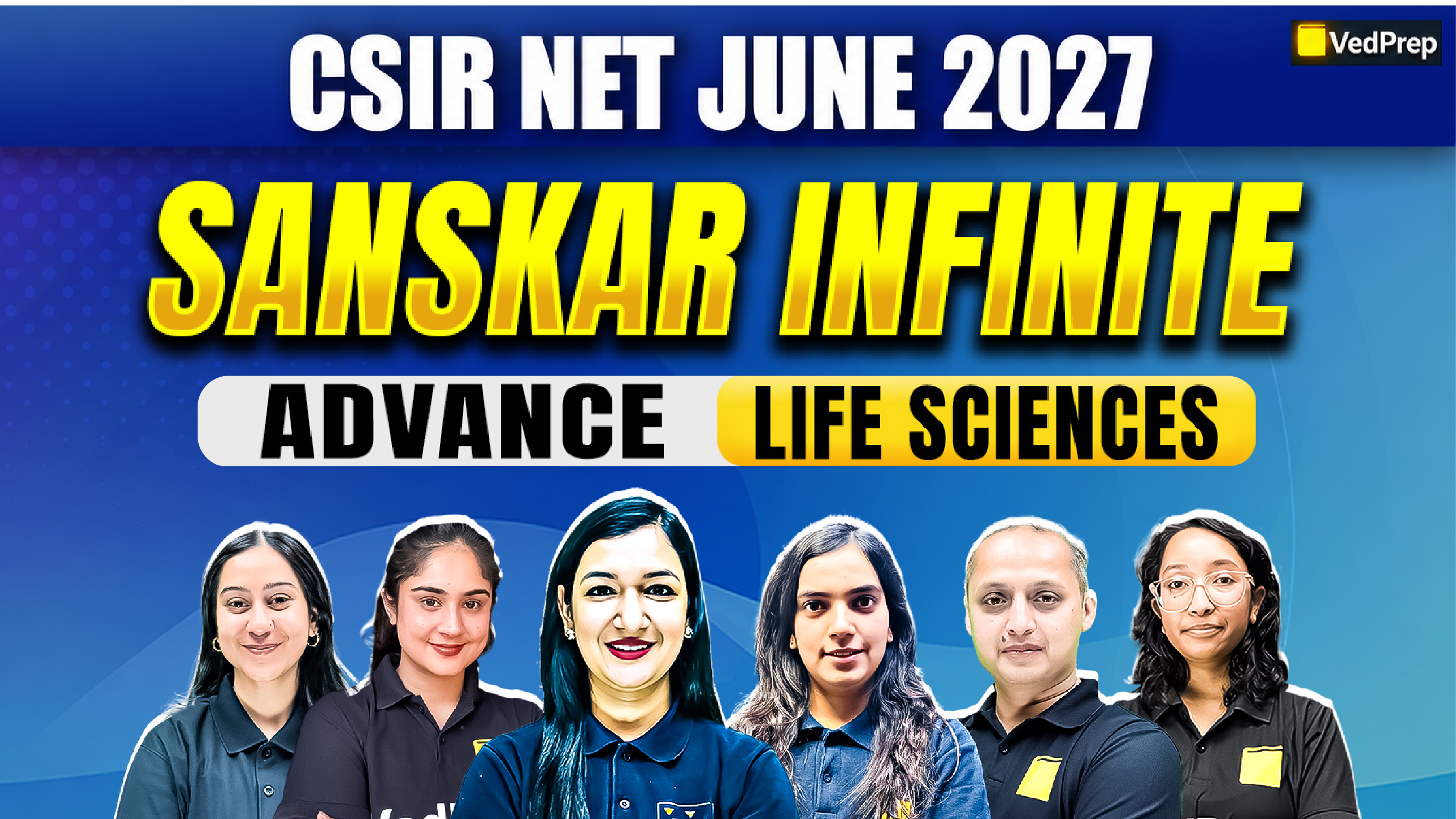 Sanskar Infinite Advance CSIR NET Life Sciences June 2027: Online Learning Foundation Course