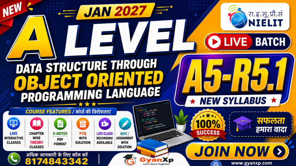 A Level (A5-R5.1): Data Structures Through Object-Oriented Programming (JAN 2027)