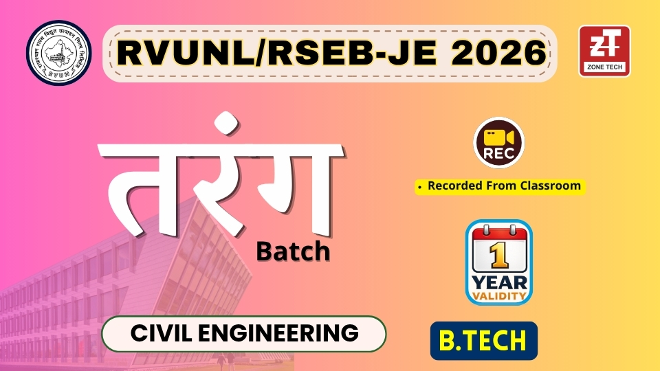 RVUNL/RSEB JE CIVIL (B.Tech) Classroom Recorded Course 2026