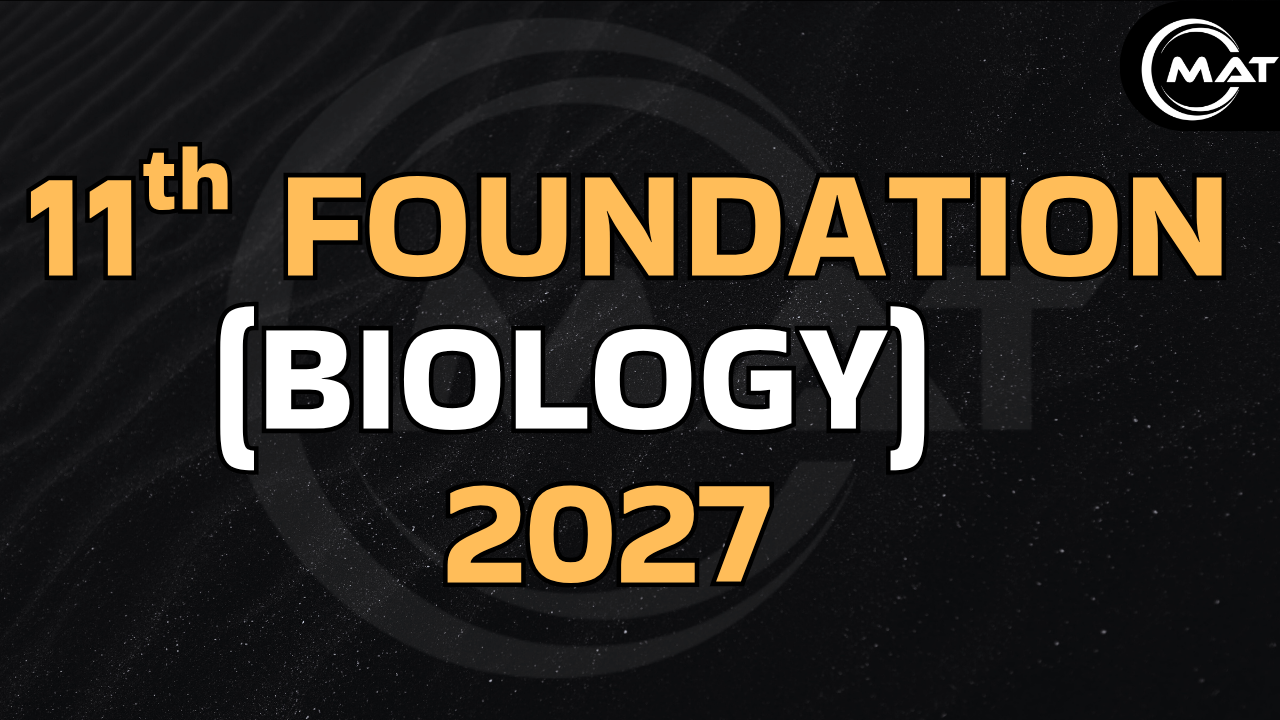 11th FOUNDATION BIOLOGY 2027
