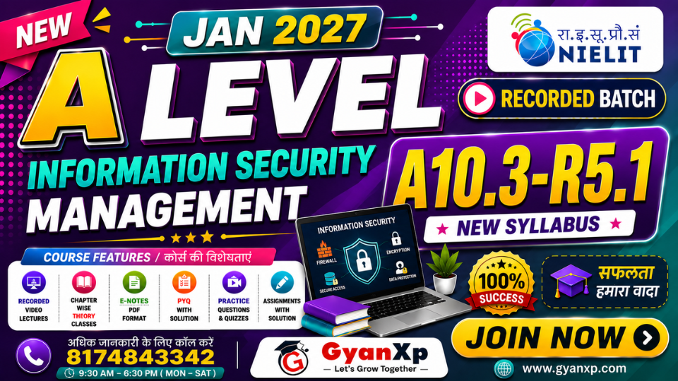 A Level (A10.3-R5.1) : Information Security Management (JAN 2027)
