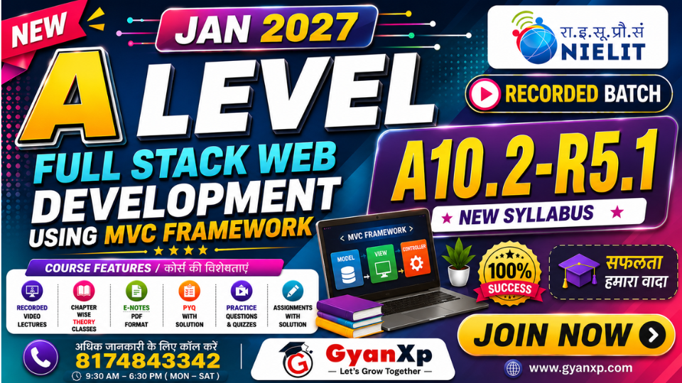 A Level (A10.2-R5.1) : Full Stack Web Development using MVC Framework (JAN 2027)