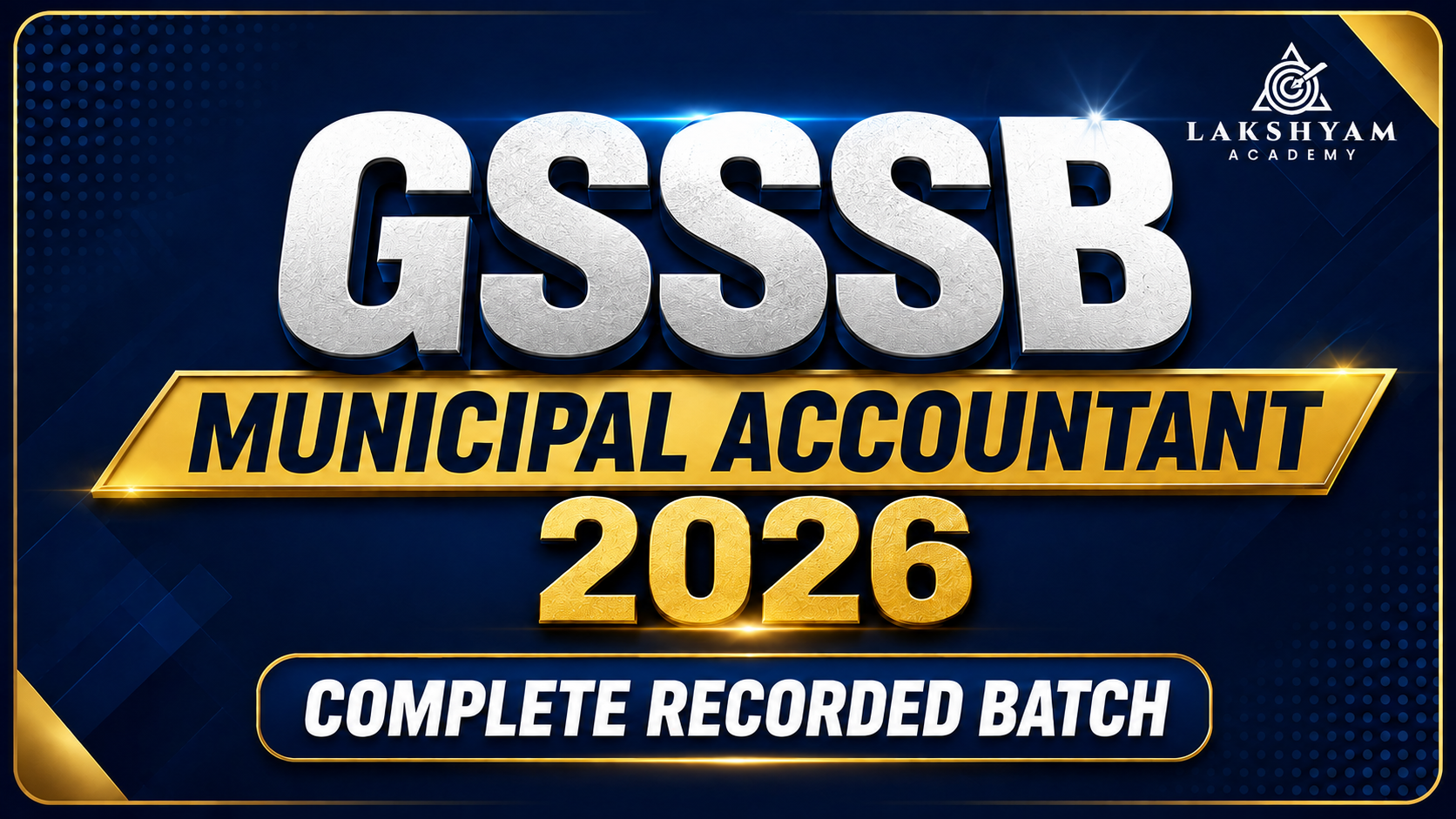 GSSSB Municipal Accountant 2026(Recorded class)