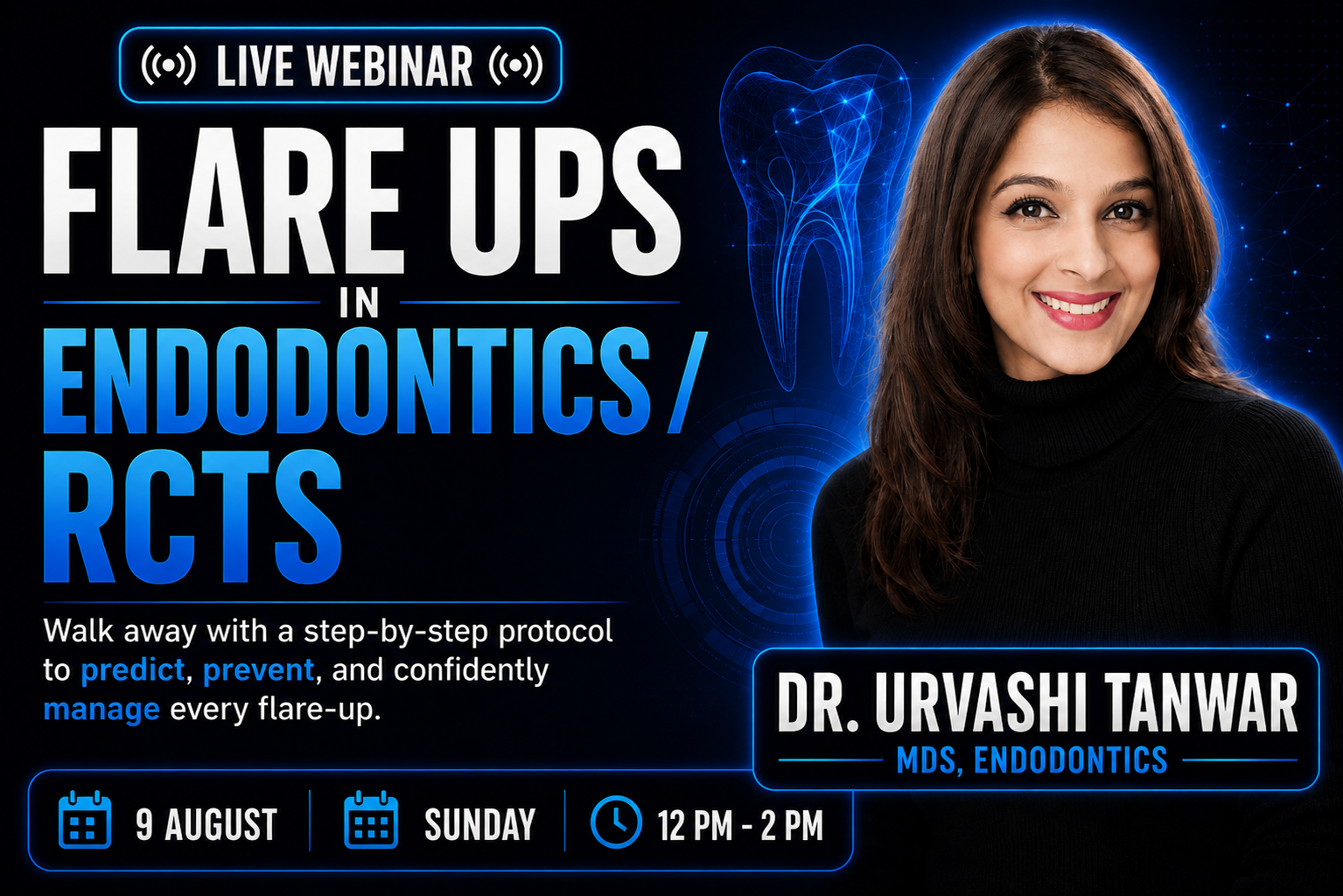 Managing Endodontic Flare-Ups: From Prevention to Predictable Outcomes