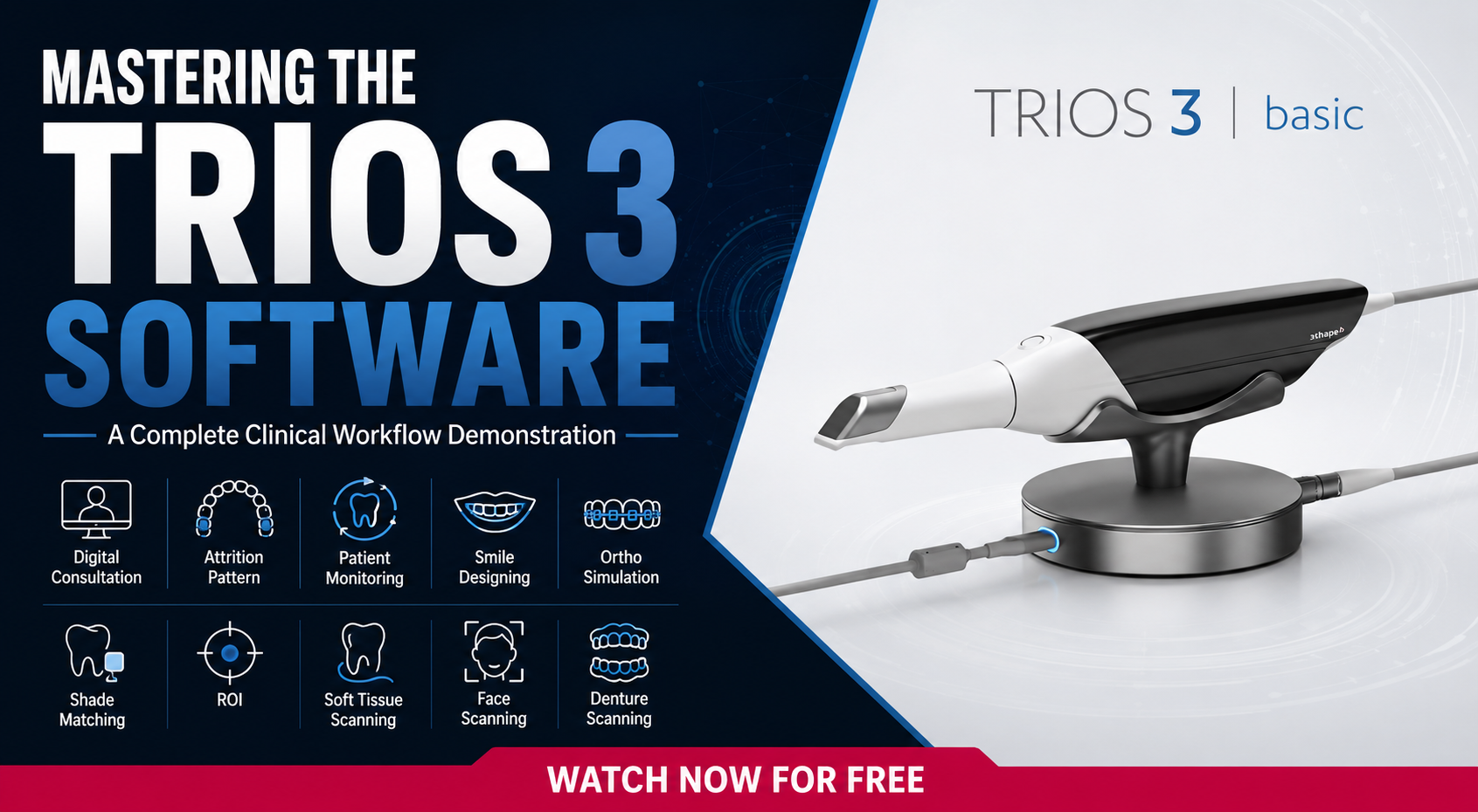 Complete TRIOS 3 Software & Clinical Workflow Demonstration