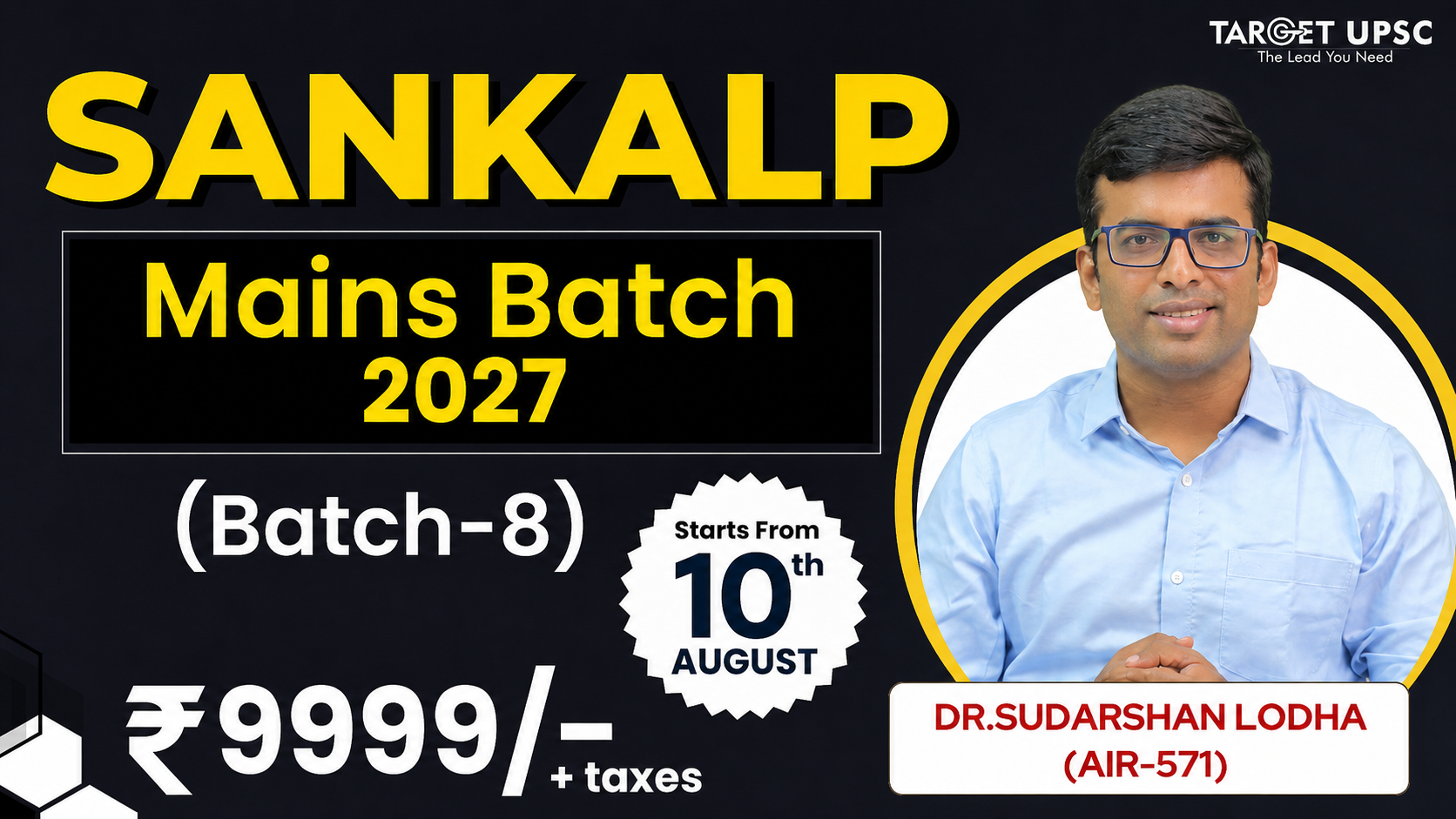 Sankalp Mains Integrated Program 2027 Batch 8 ( 10th Aug )