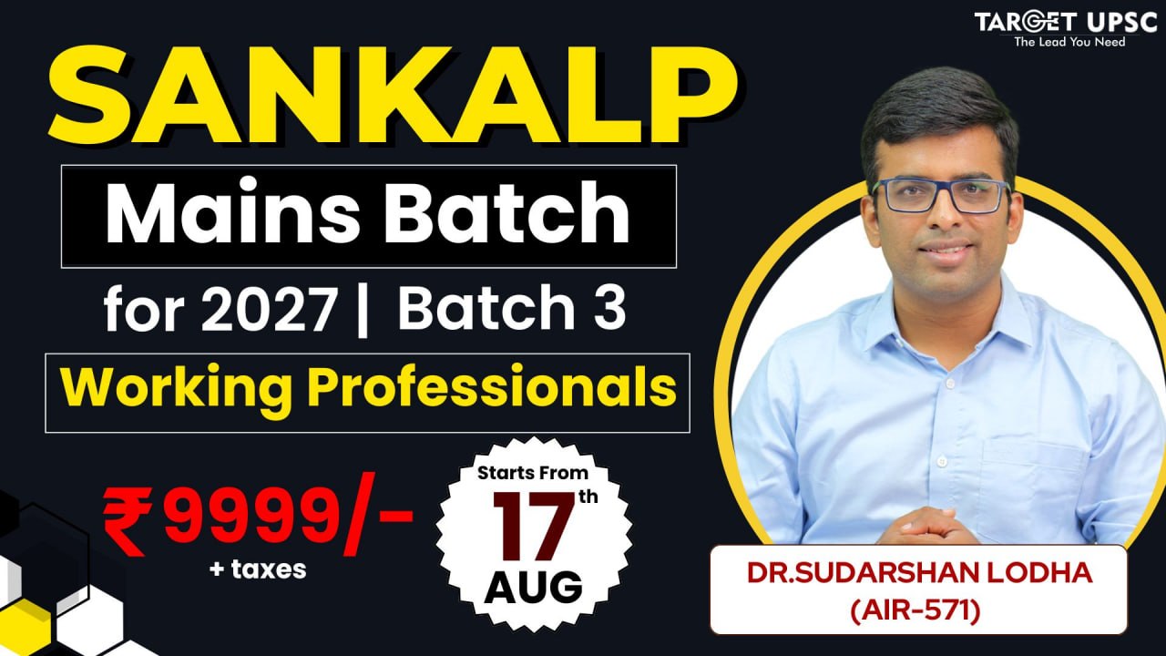 Sankalp Mains Program 2027 Working Professional Batch 3 ( 17th August ) 