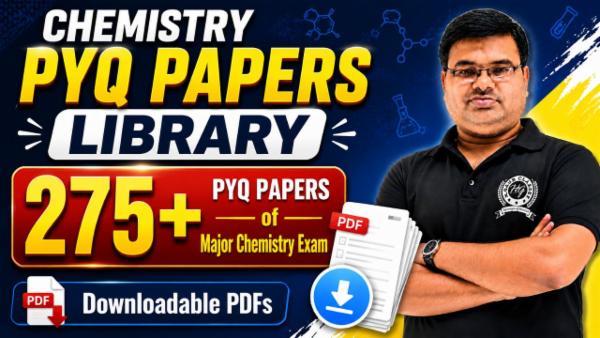 Chemistry PYQ Papers Library