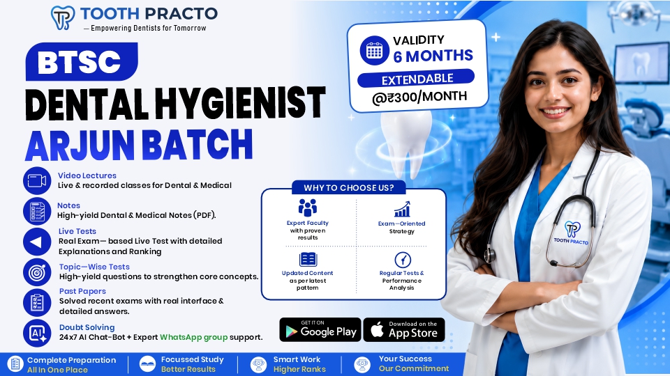 BTSC Dental Hygienist ARJUN BATCH