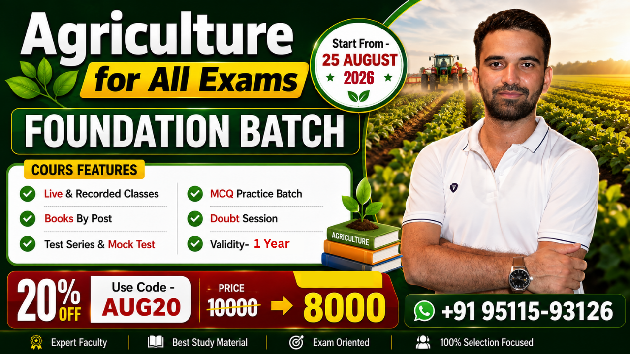 Agriculture for All Exams - 25 August 2026 (Foundation Batch)