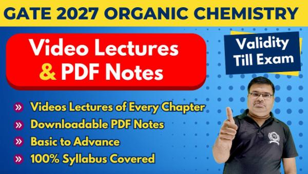 Video Lectures GATE 2027 Organic Chemistry (Validity Till Exam)