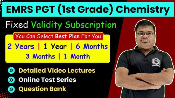 EMRS PGT (1st Grade) Chemistry Fix Validity Subscription