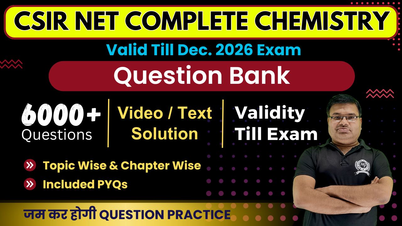Question Bank CSIR NET Dec. 2026 Complete Chemistry (Validity Till Exam)