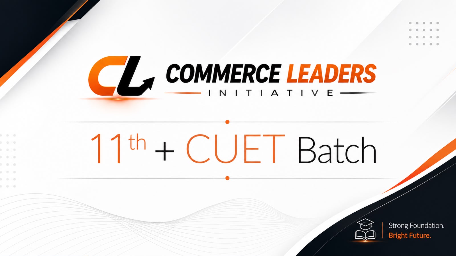 11TH +CUET BATCH