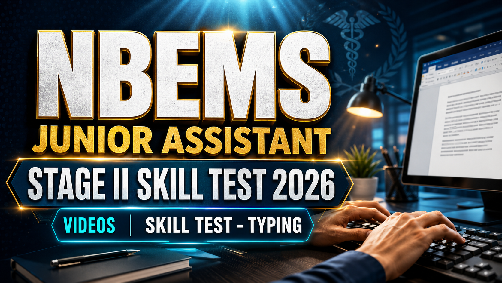 NBEMS Junior Assistant Stage II Skill Test Course 2026