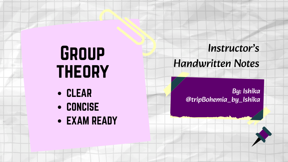 Group Theory (Instructor’s Handwritten Notes)