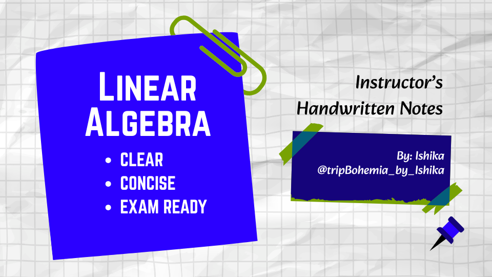 Linear Algebra (Instructor’s Handwritten Notes)